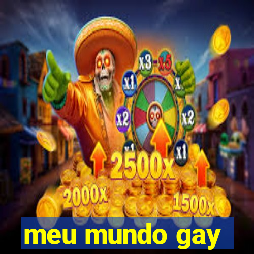 meu mundo gay